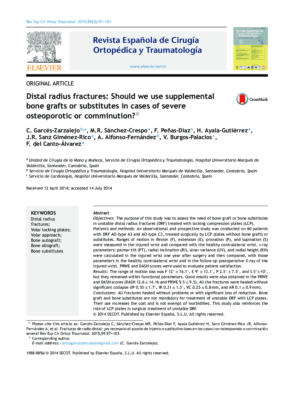 Distal radius fractures: Should we use supplemental bone grafts or substitutes in cases of severe osteoporotic or comminution? 