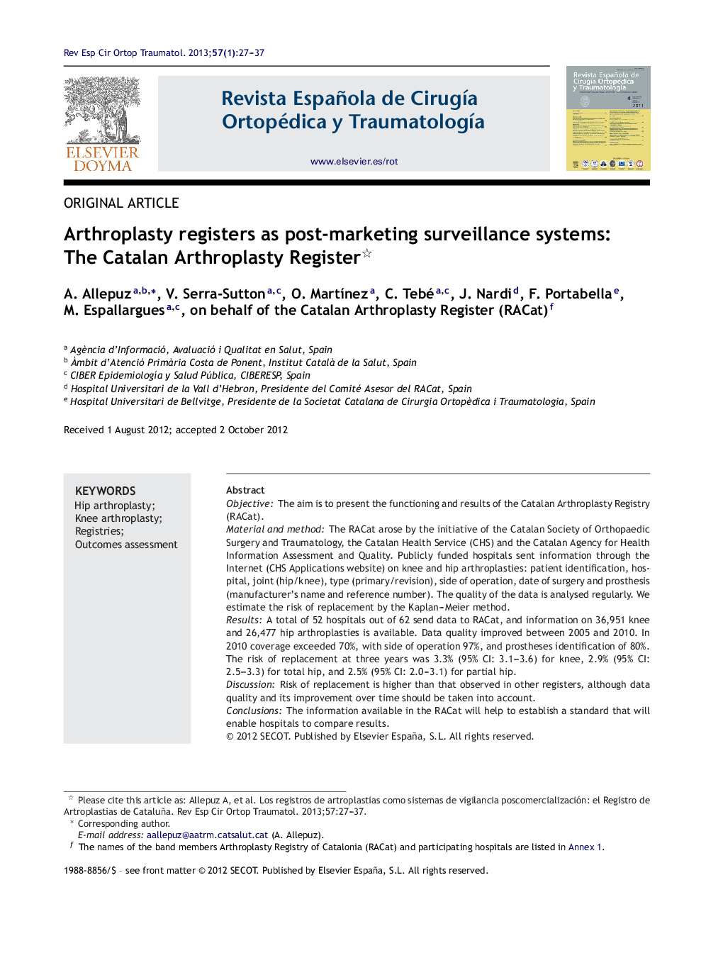 Arthroplasty registers as post-marketing surveillance systems: The Catalan Arthroplasty Register 