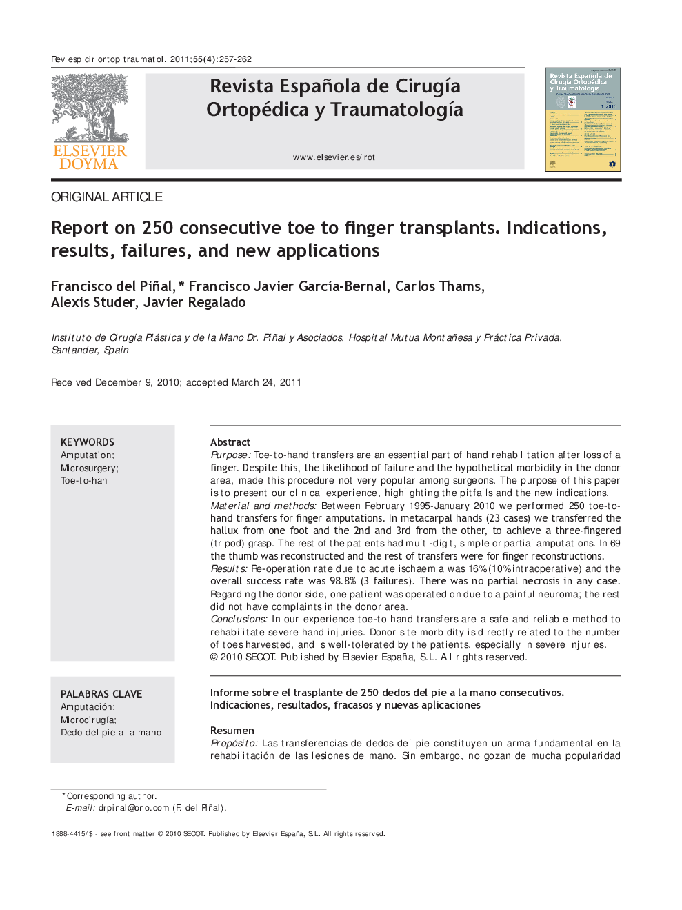 Report on 250 consecutive toe to finger transplants. Indications, results, failures, and new applications