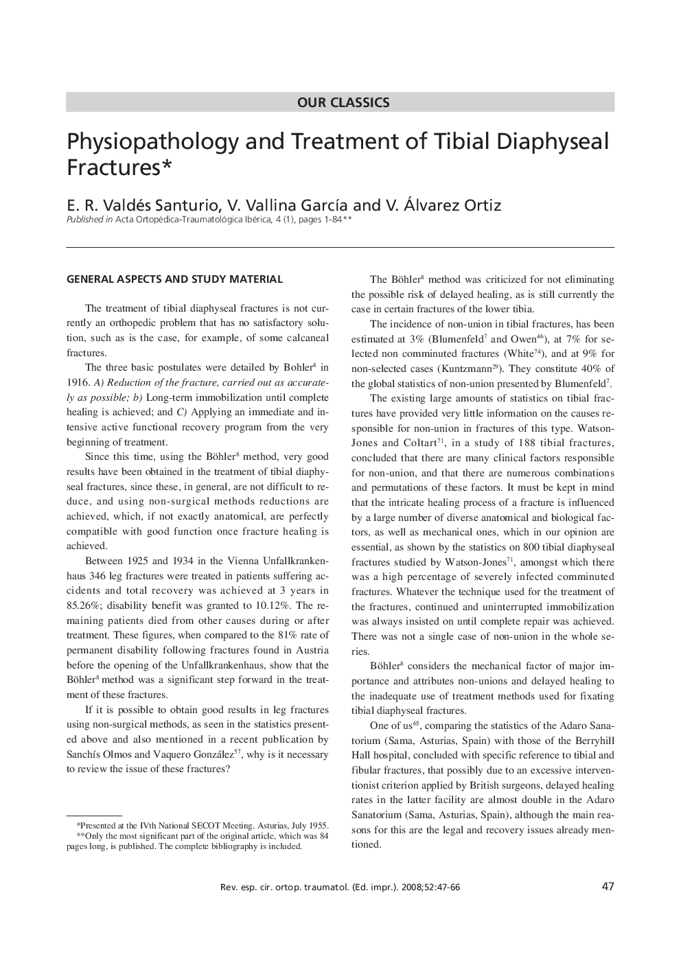 Physiopathology and Treatment of Tibial Diaphyseal Fractures