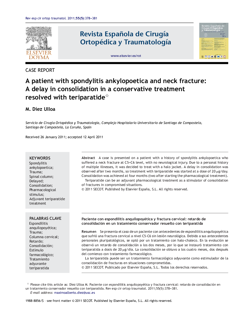 A patient with spondylitis ankylopoetica and neck fracture: A delay in consolidation in a conservative treatment resolved with teriparatide 