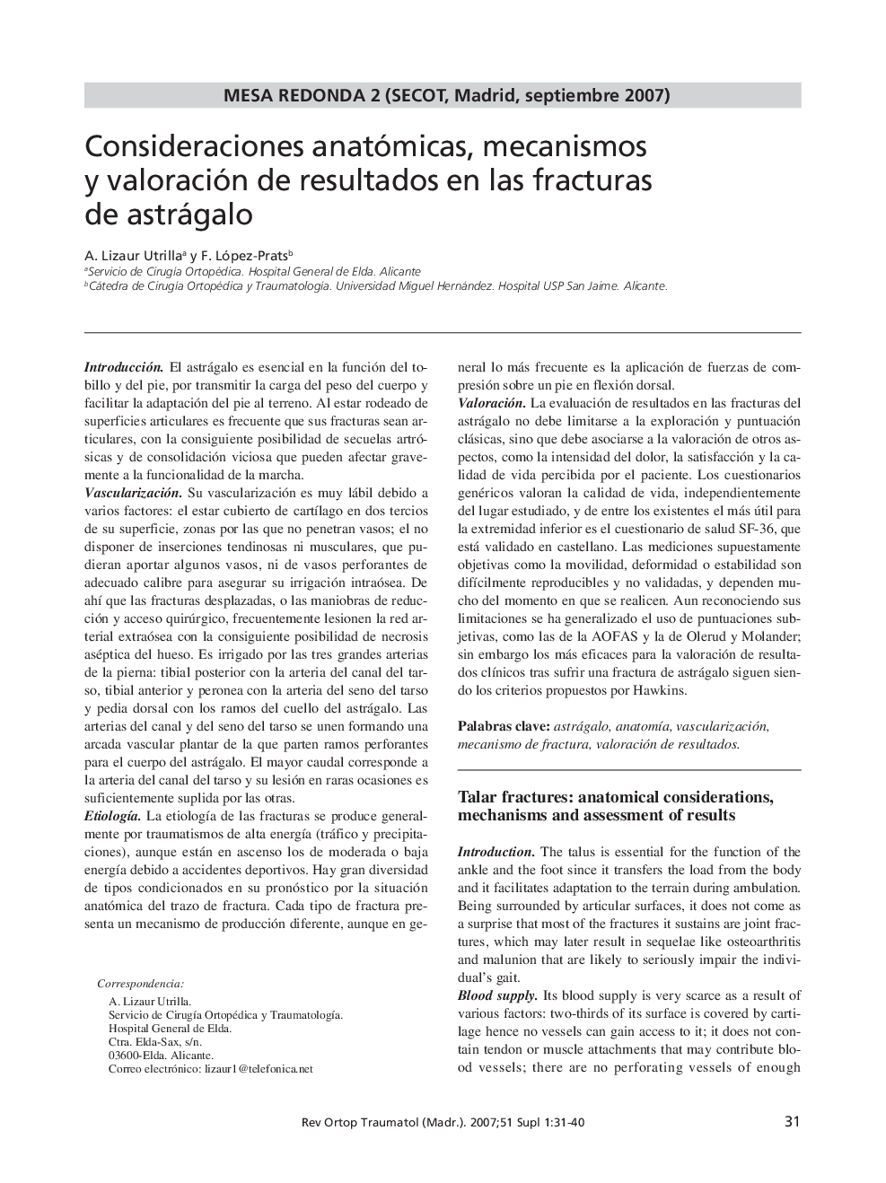 Consideraciones anatómicas, mecanismos y valoración de resultados en las fracturas de astrágalo