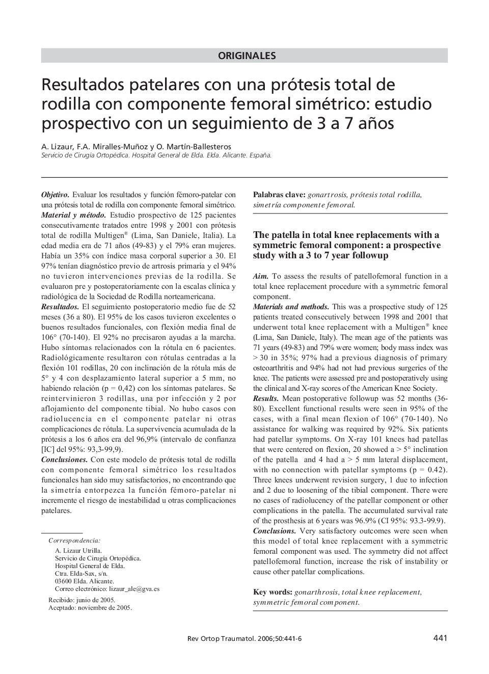 Resultados patelares con una prótesis total de rodilla con componente femoral simétrico: estudio prospectivo con un seguimiento de 3 a 7 años