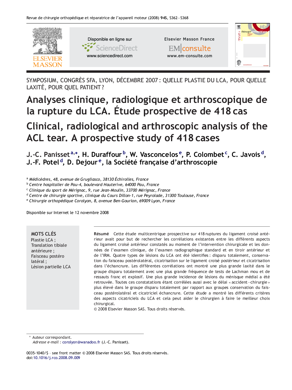 Analyses clinique, radiologique et arthroscopique de la rupture du LCA. Étude prospective de 418 cas