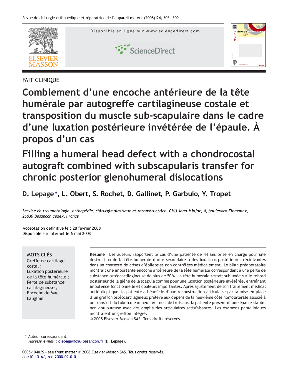 Comblement d'une encoche antérieure de la tÃªte humérale par autogreffe cartilagineuse costale et transposition du muscle sub-scapulaire dans le cadre d'une luxation postérieure invétérée de l'épaule. Ã propos d'un cas