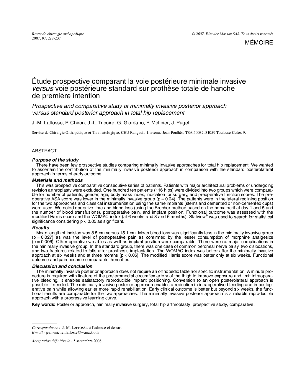 Étude prospective comparant la voie postérieure minimale invasive versus voie postérieure standard sur prothèse totale de hanche de première intention