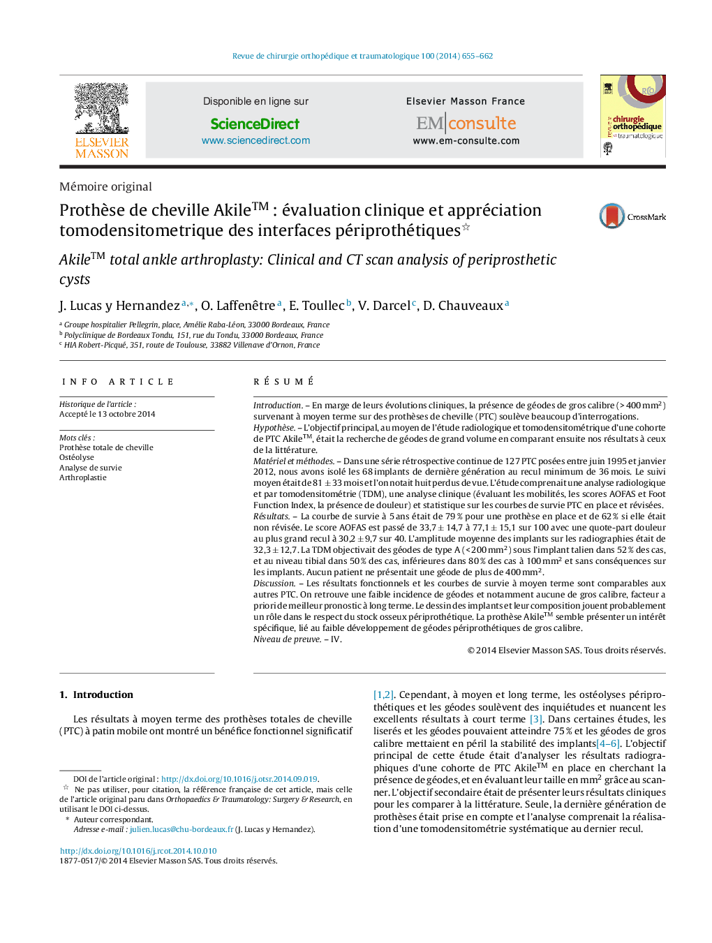 Prothèse de cheville Akile™ : évaluation clinique et appréciation tomodensitometrique des interfaces périprothétiques 