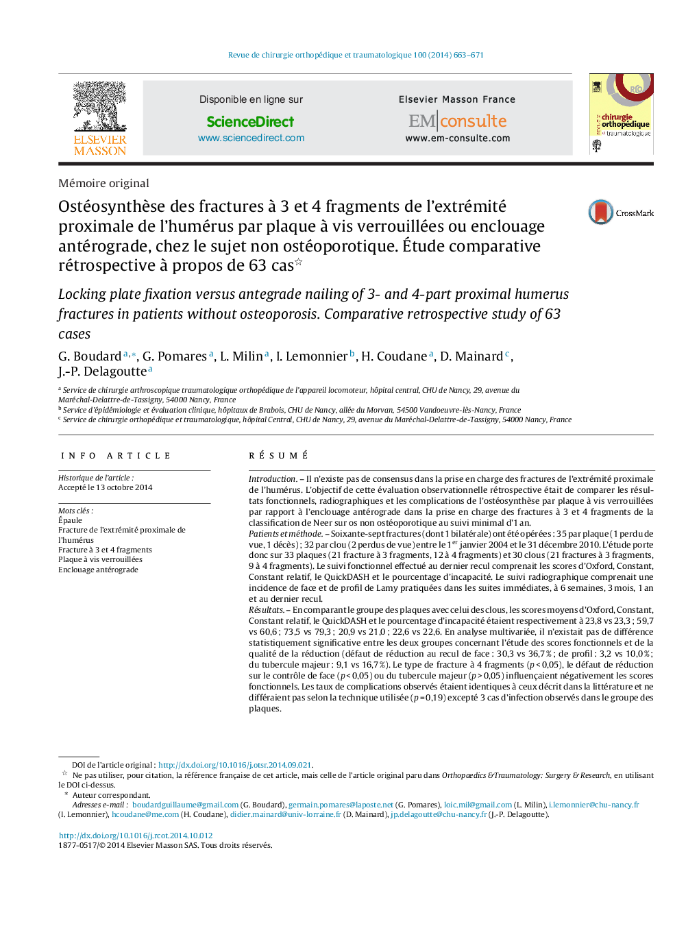 Ostéosynthèse des fractures à 3 et 4 fragments de l’extrémité proximale de l’humérus par plaque à vis verrouillées ou enclouage antérograde, chez le sujet non ostéoporotique. Étude comparative rétrospective à propos de 63 cas 