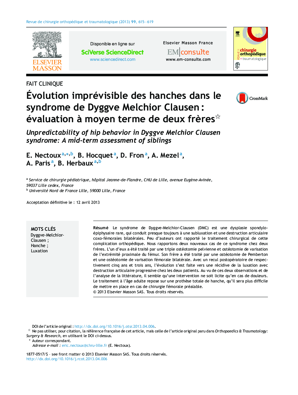 Évolution imprévisible des hanches dans le syndrome de Dyggve Melchior Clausen : évaluation à moyen terme de deux frères 