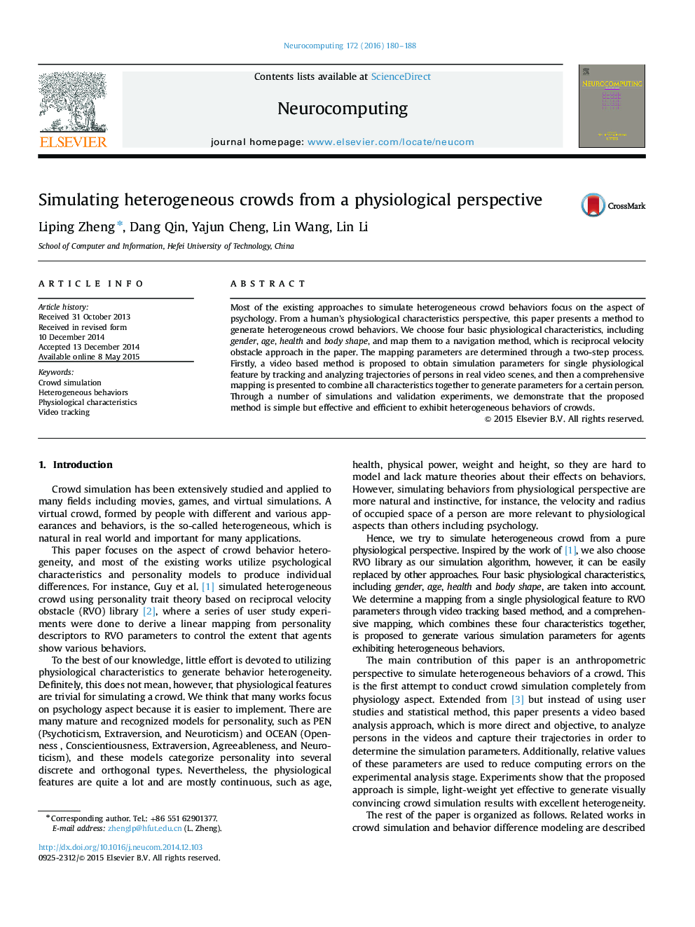 Simulating heterogeneous crowds from a physiological perspective