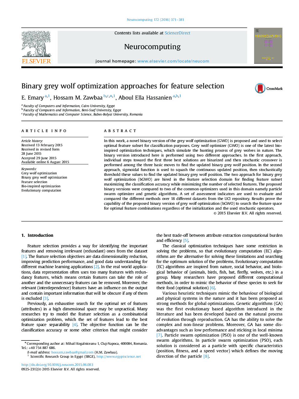 Binary grey wolf optimization approaches for feature selection