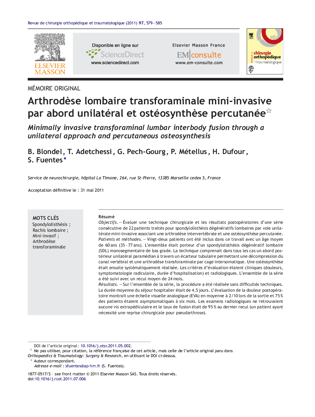 Arthrodèse lombaire transforaminale mini-invasive par abord unilatéral et ostéosynthèse percutanée 