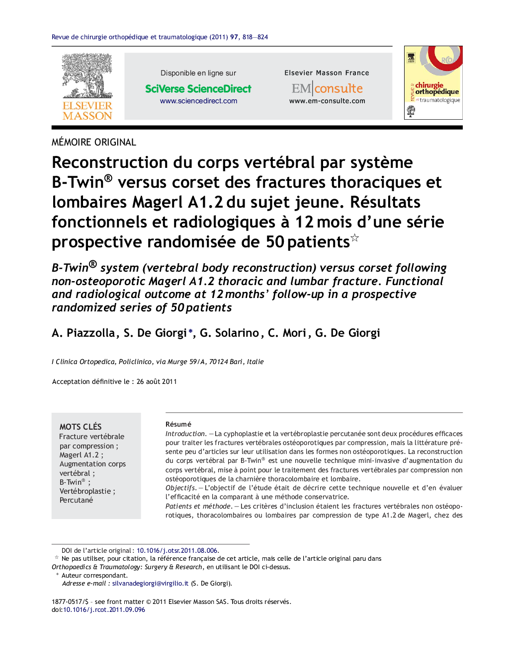 عکس صفحه اول مقاله: Reconstruction du corps vertébral par système B-Twin® versus corset des fractures thoraciques et lombaires Magerl A1.2 du sujet jeune. Résultats fonctionnels et radiologiques à 12 mois d’une série prospective randomisée de 50 patients Reconstruction du corps vertébral par système B-Twin® versus corset des fractures thoraciques et lombaires Magerl A1.2 du sujet jeune. Résultats fonctionnels et radiologiques à 12 mois d’une série prospective randomisée de 50 patients