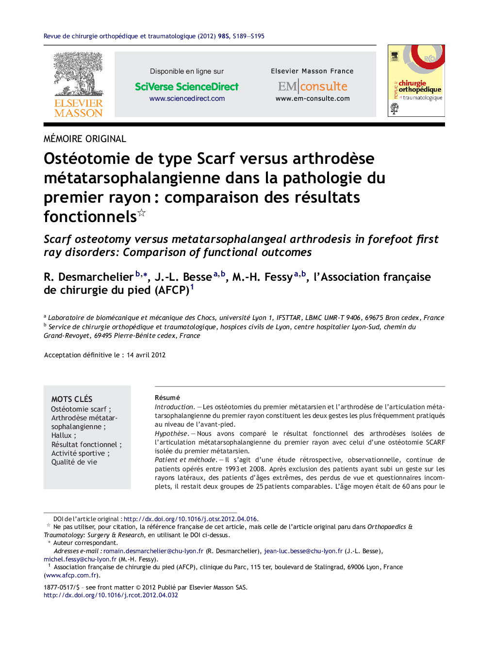 Ostéotomie de type Scarf versus arthrodèse métatarsophalangienne dans la pathologie du premier rayon : comparaison des résultats fonctionnels 