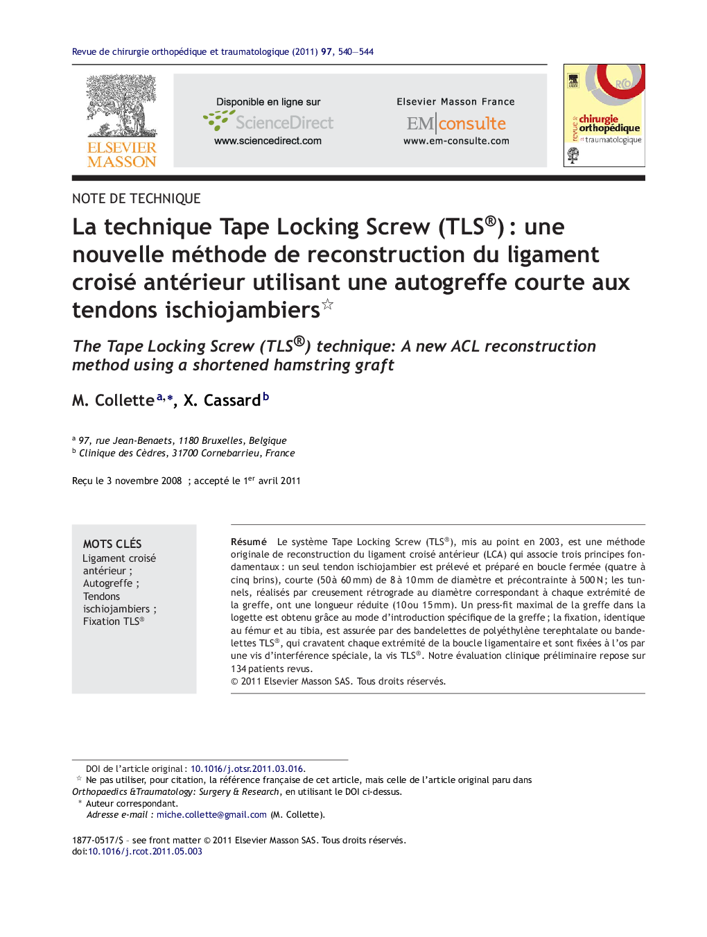 La technique Tape Locking Screw (TLS®) : une nouvelle méthode de reconstruction du ligament croisé antérieur utilisant une autogreffe courte aux tendons ischiojambiers 