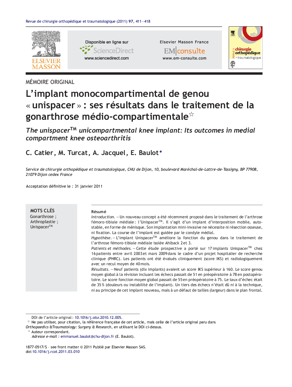 L’implant monocompartimental de genou « unispacer » : ses résultats dans le traitement de la gonarthrose médio-compartimentale 