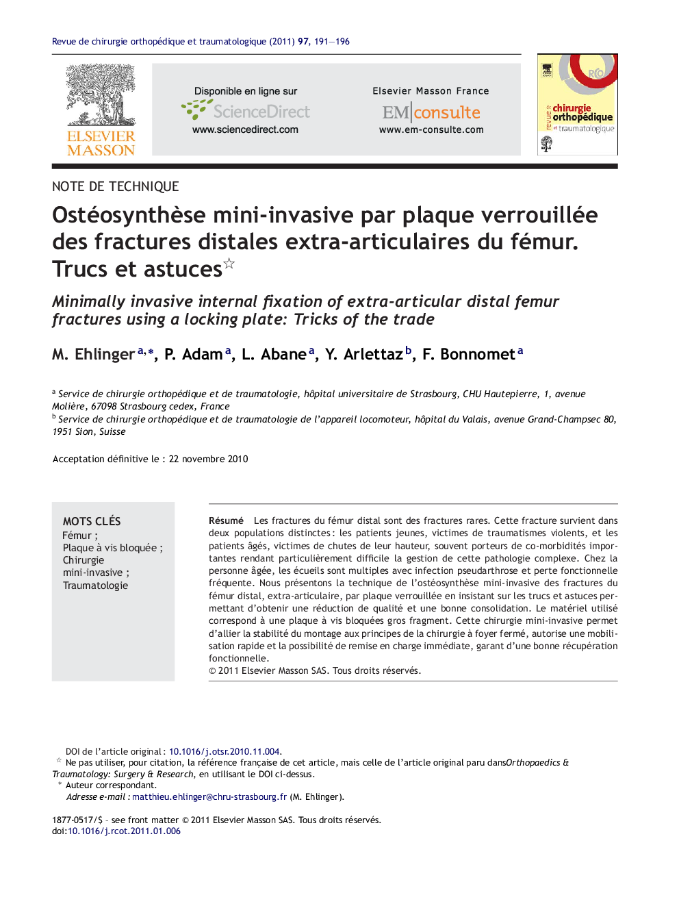 Ostéosynthèse mini-invasive par plaque verrouillée des fractures distales extra-articulaires du fémur. Trucs et astuces 