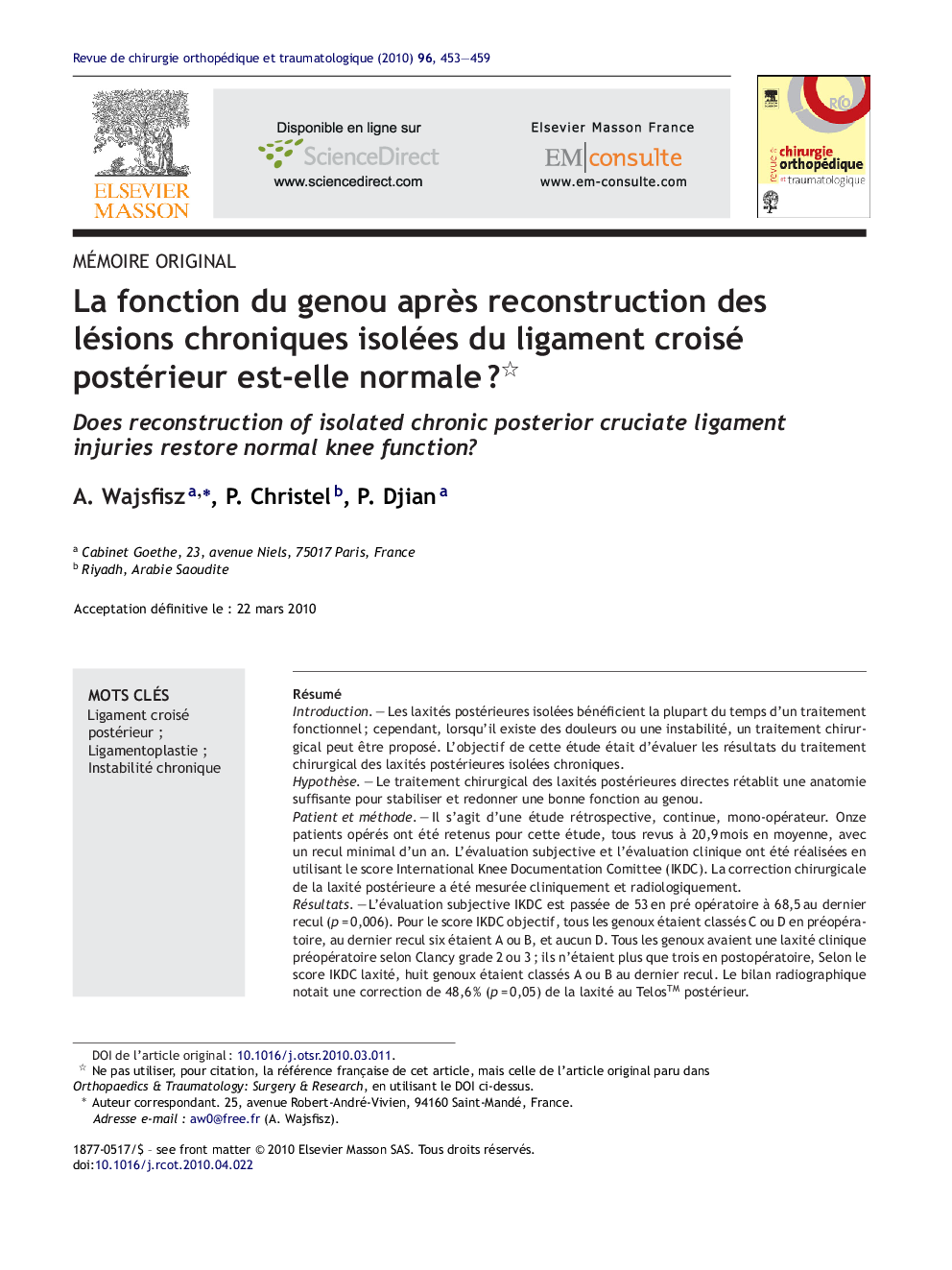 La fonction du genou après reconstruction des lésions chroniques isolées du ligament croisé postérieur est-elle normale ? 