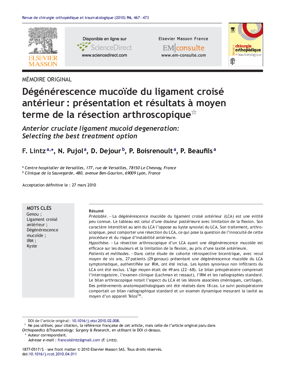 Dégénérescence mucoïde du ligament croisé antérieur : présentation et résultats à moyen terme de la résection arthroscopique 