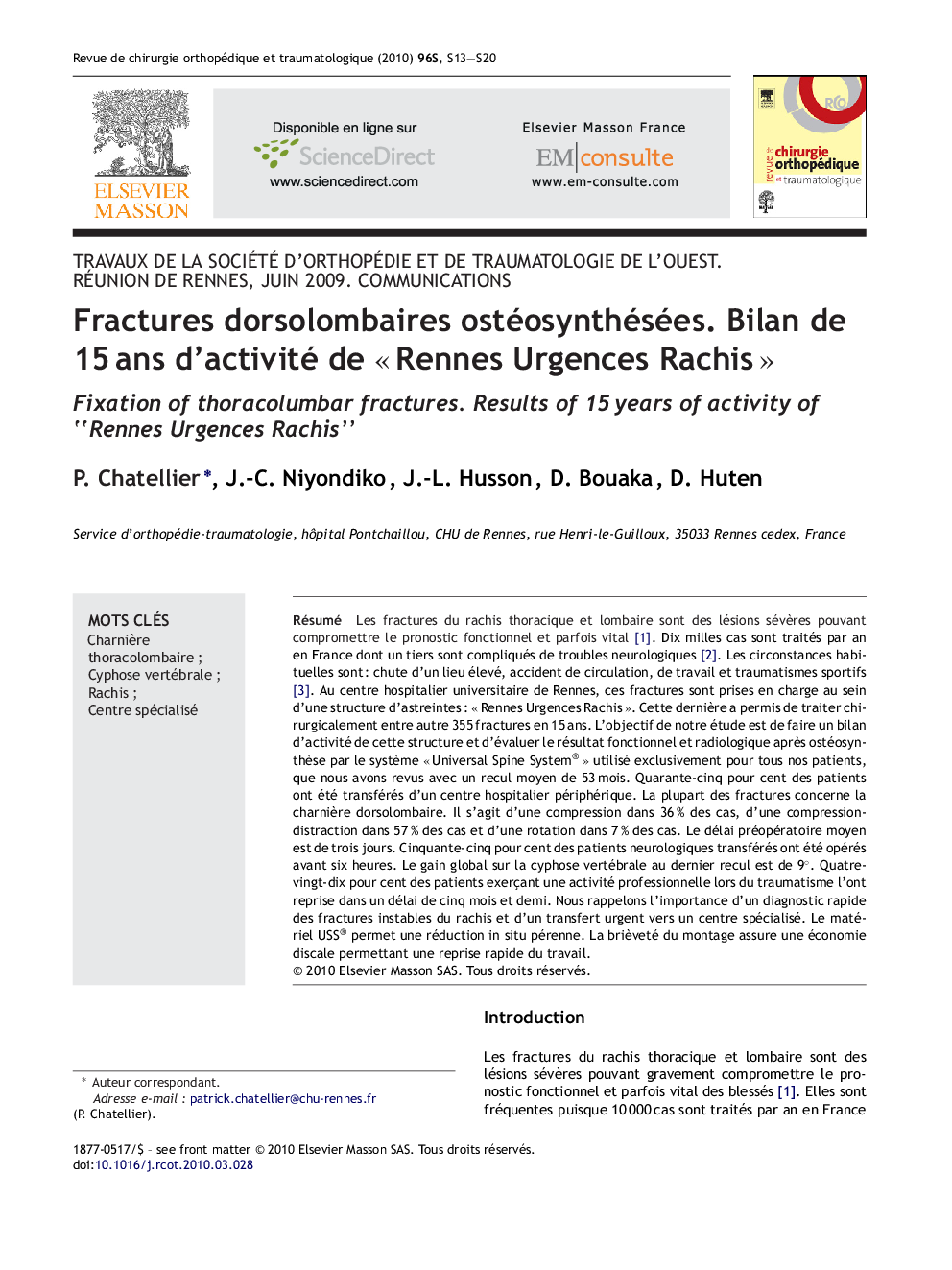 Fractures dorsolombaires ostéosynthésées. Bilan de 15Â ans d'activité de Â«Â Rennes Urgences RachisÂ Â»