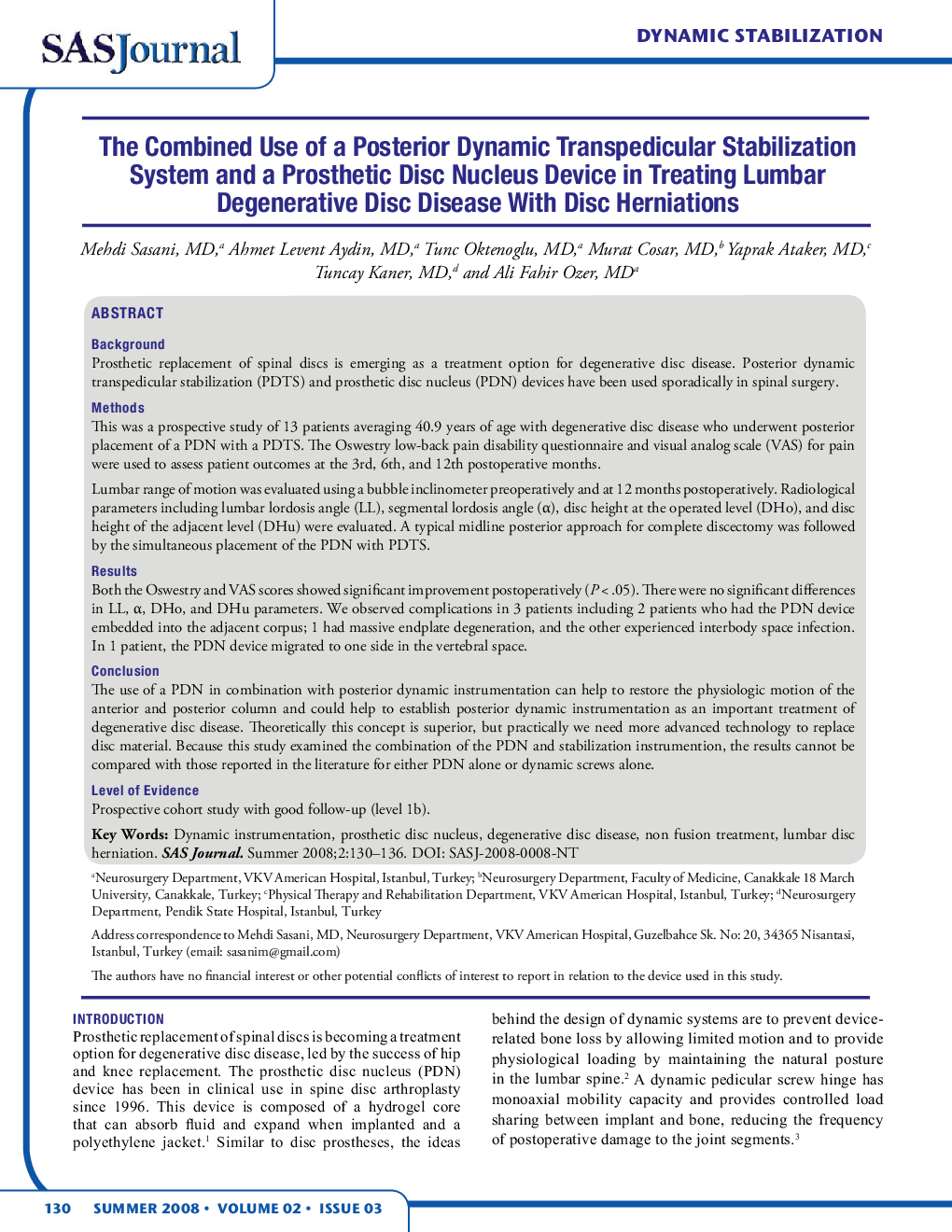 The Combined Use of a Posterior Dynamic Transpedicular Stabilization System and a Prosthetic Disc Nucleus Device in Treating Lumbar Degenerative Disc Disease With Disc Herniations