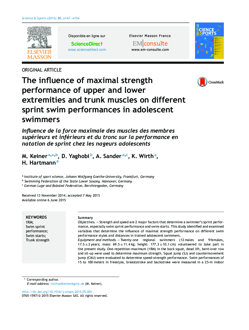 The influence of maximal strength performance of upper and lower extremities and trunk muscles on different sprint swim performances in adolescent swimmers