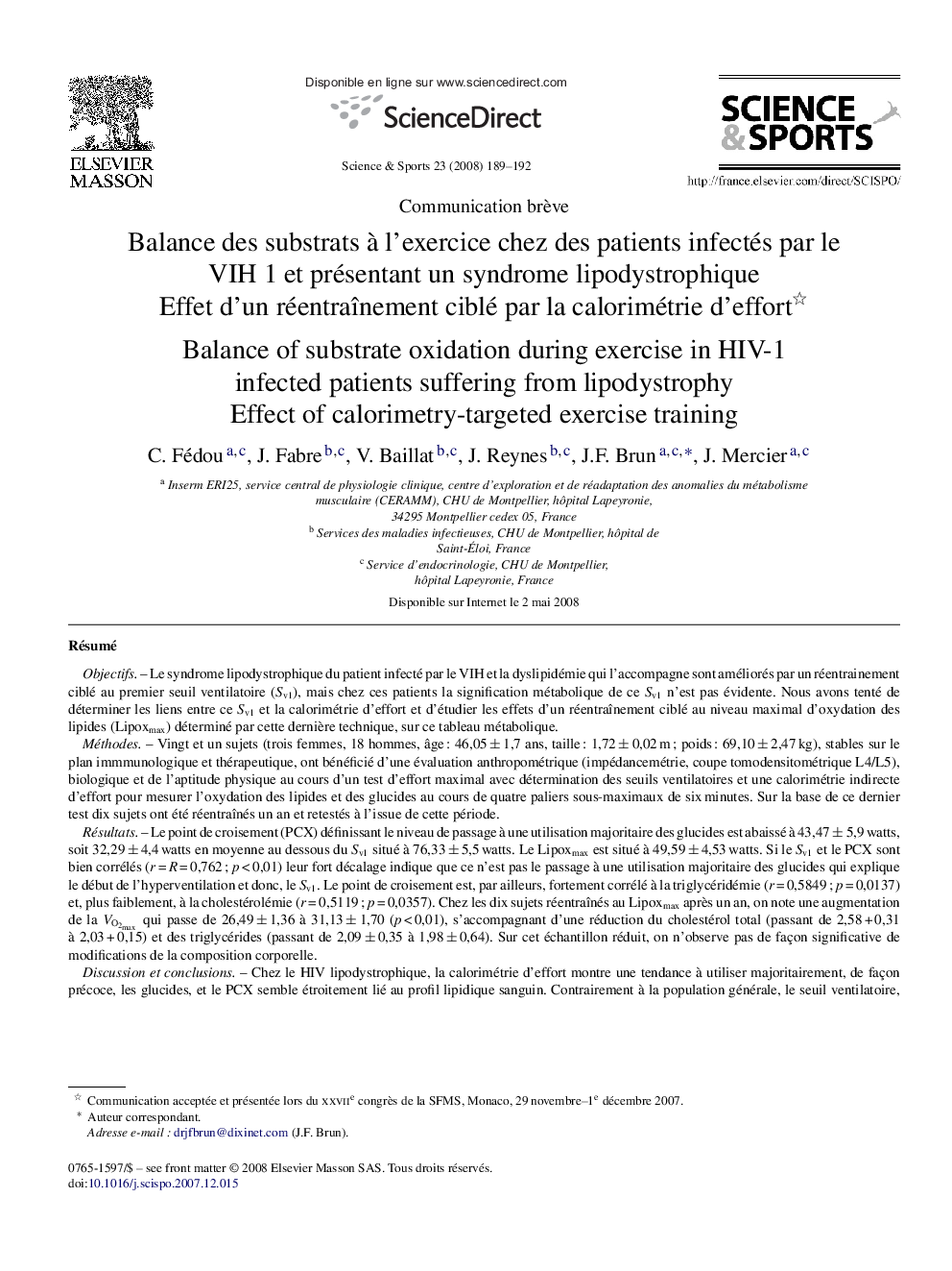 Balance des substrats à l’exercice chez des patients infectés par le VIH 1 et présentant un syndrome lipodystrophique : Effet d’un réentraînement ciblé par la calorimétrie d’effort