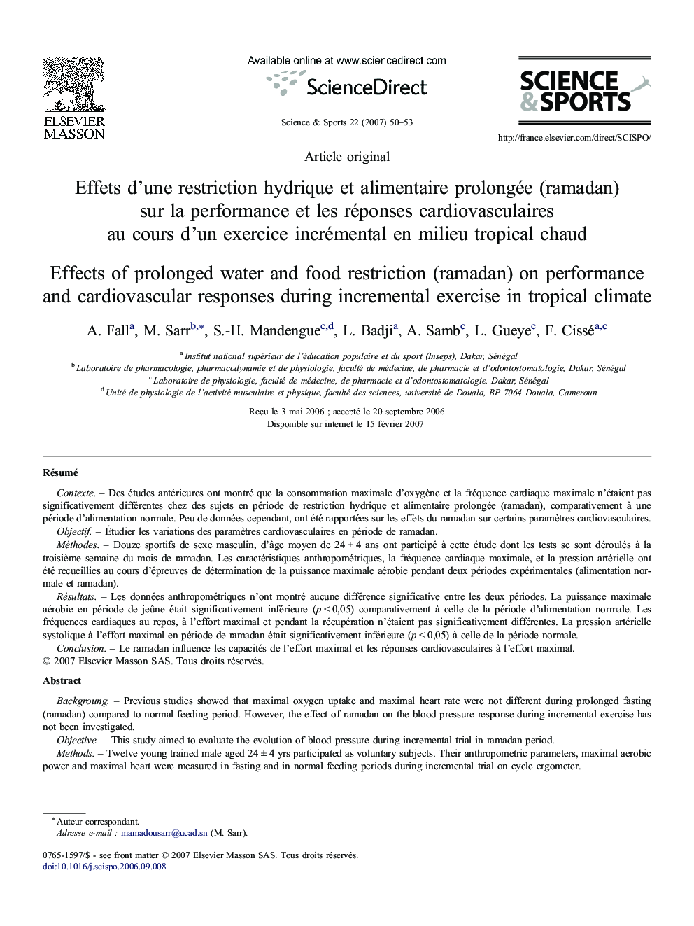 Effets d'une restriction hydrique etÂ alimentaire prolongée (ramadan) surÂ laÂ performance etÂ lesÂ réponses cardiovasculaires auÂ cours d'un exercice incrémental enÂ milieu tropical chaud