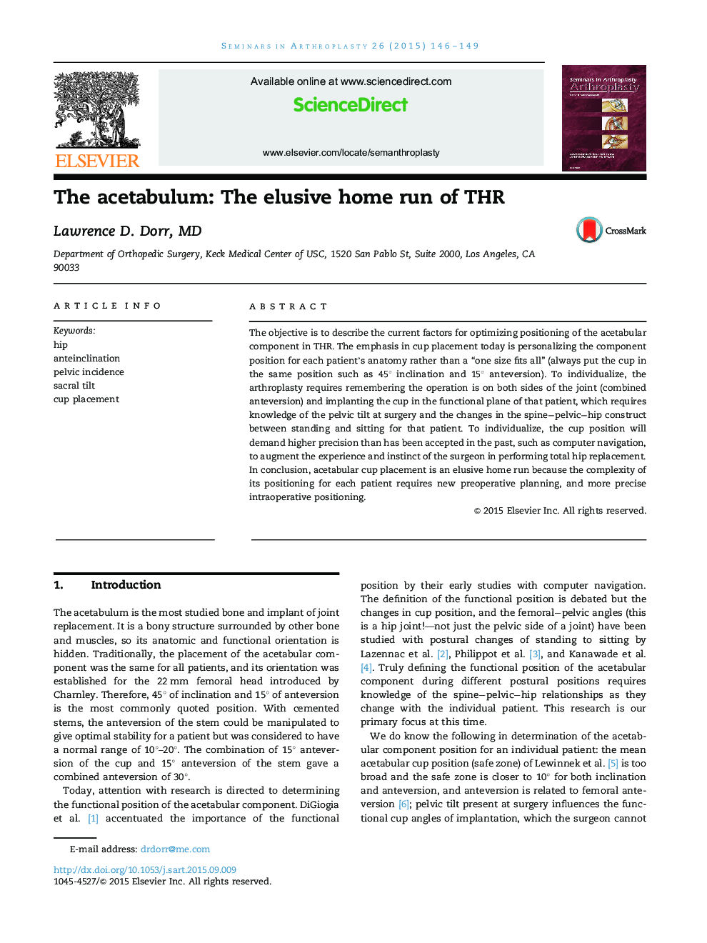 The acetabulum: The elusive home run of THR