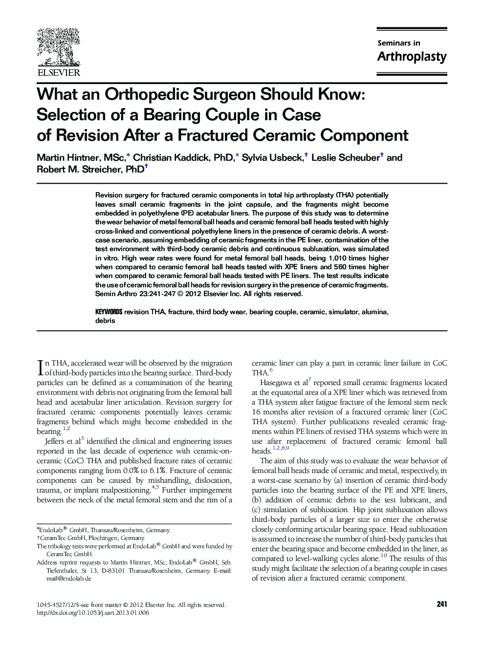 What an Orthopedic Surgeon Should Know: Selection of a Bearing Couple in Case of Revision After a Fractured Ceramic Component 