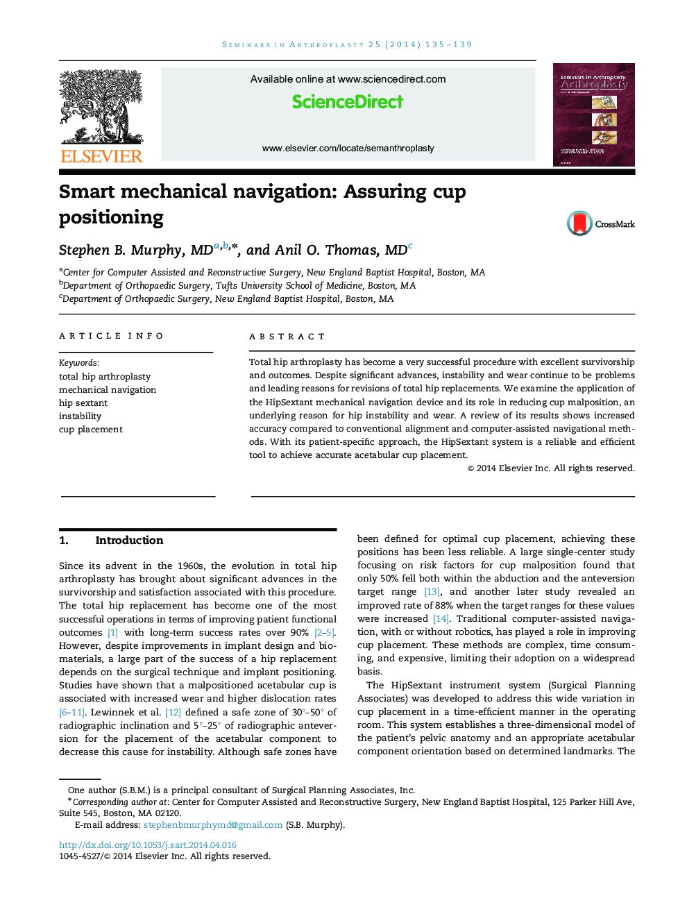 Smart mechanical navigation: Assuring cup positioning 