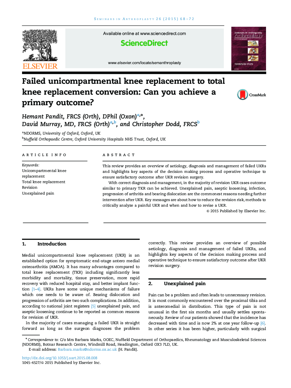 Failed unicompartmental knee replacement to total knee replacement conversion: Can you achieve a primary outcome?