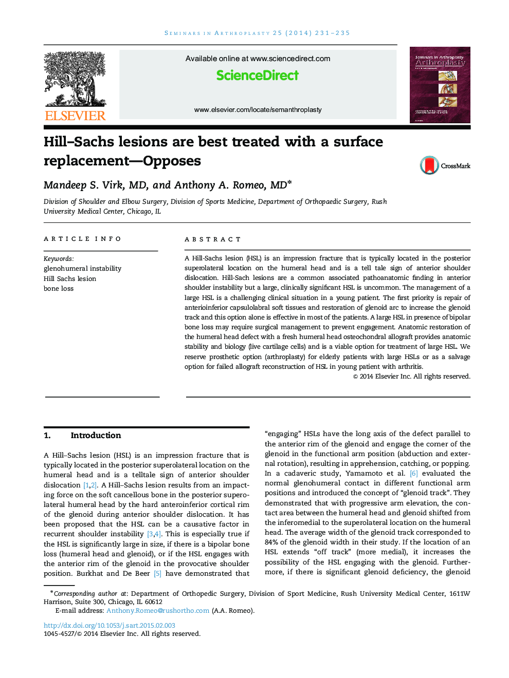 Hill–Sachs lesions are best treated with a surface replacement—Opposes