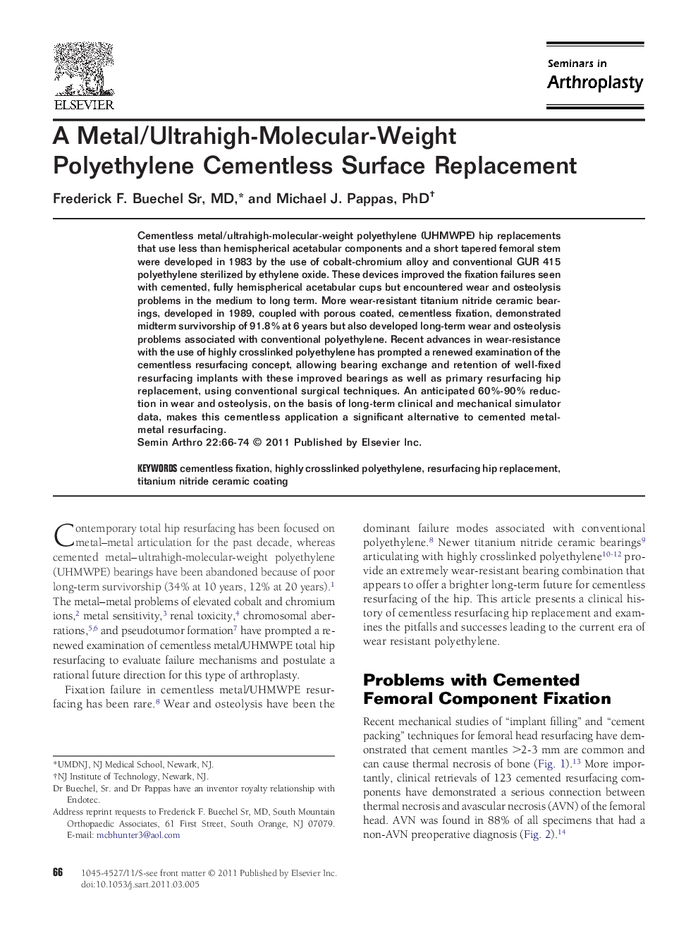 A Metal/Ultrahigh-Molecular-Weight Polyethylene Cementless Surface Replacement 