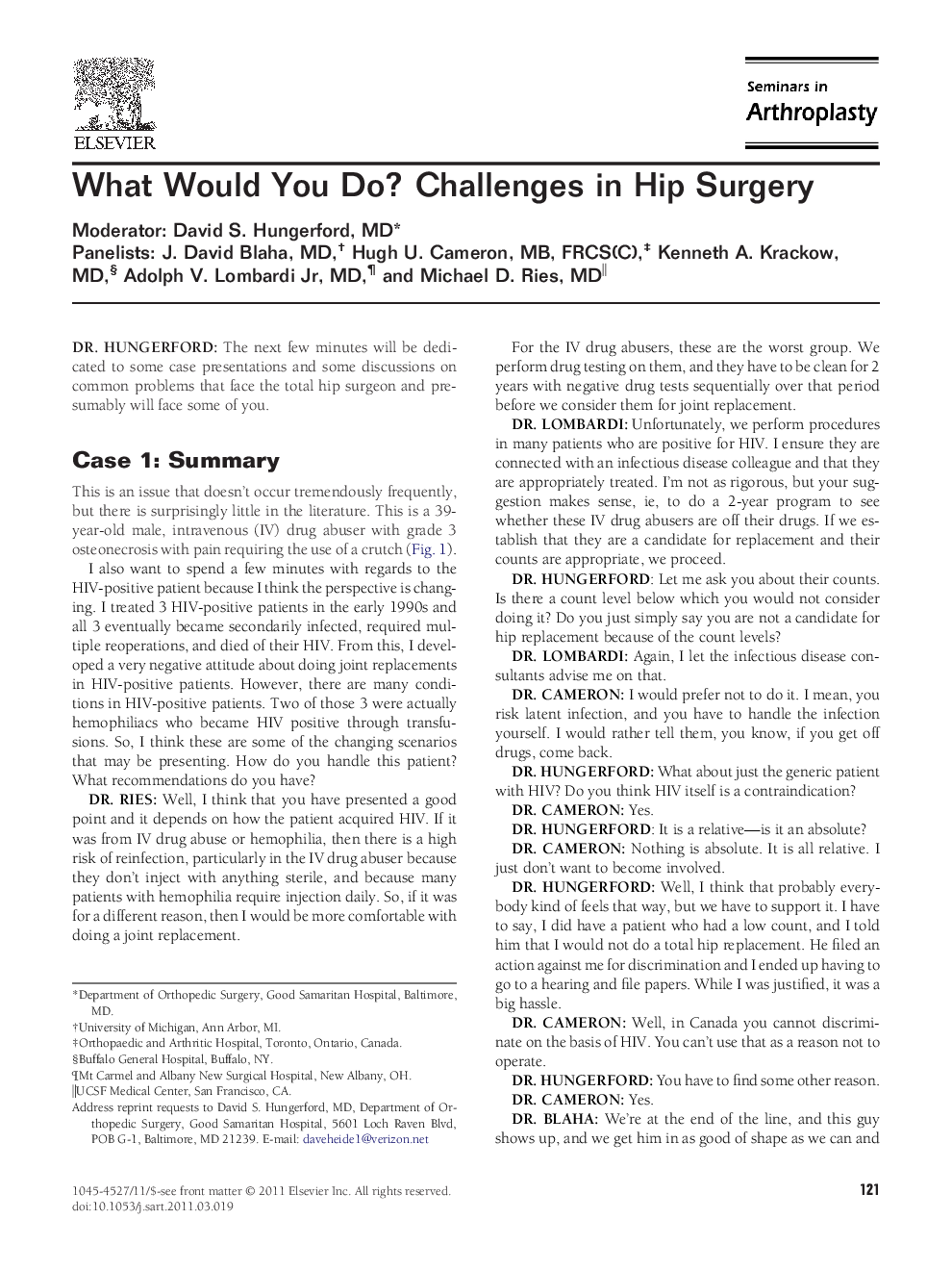 What Would You Do? Challenges in Hip Surgery