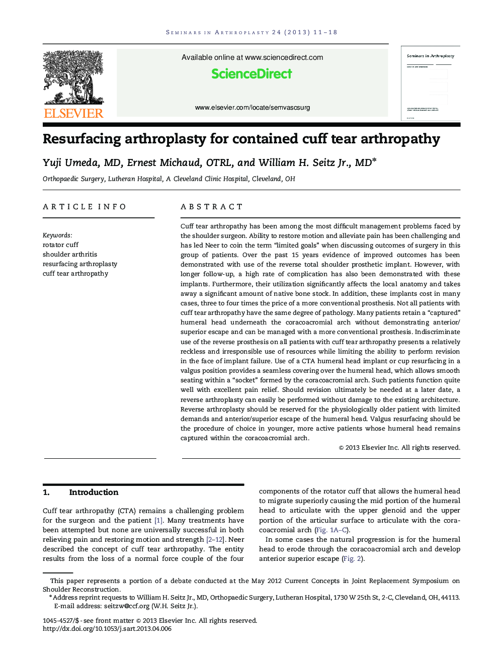 Resurfacing arthroplasty for contained cuff tear arthropathy 