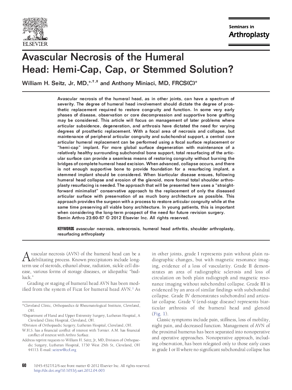 Avascular Necrosis of the Humeral Head: Hemi-Cap, Cap, or Stemmed Solution? 