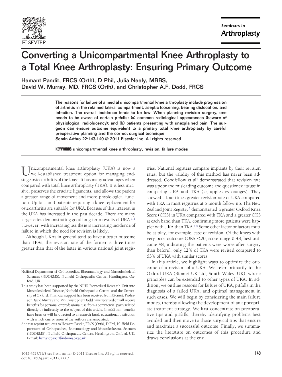 Converting a Unicompartmental Knee Arthroplasty to a Total Knee Arthroplasty: Ensuring Primary Outcome 