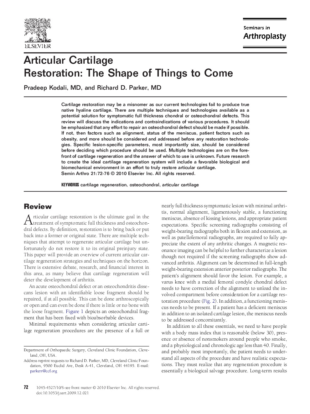 Articular Cartilage Restoration: The Shape of Things to Come