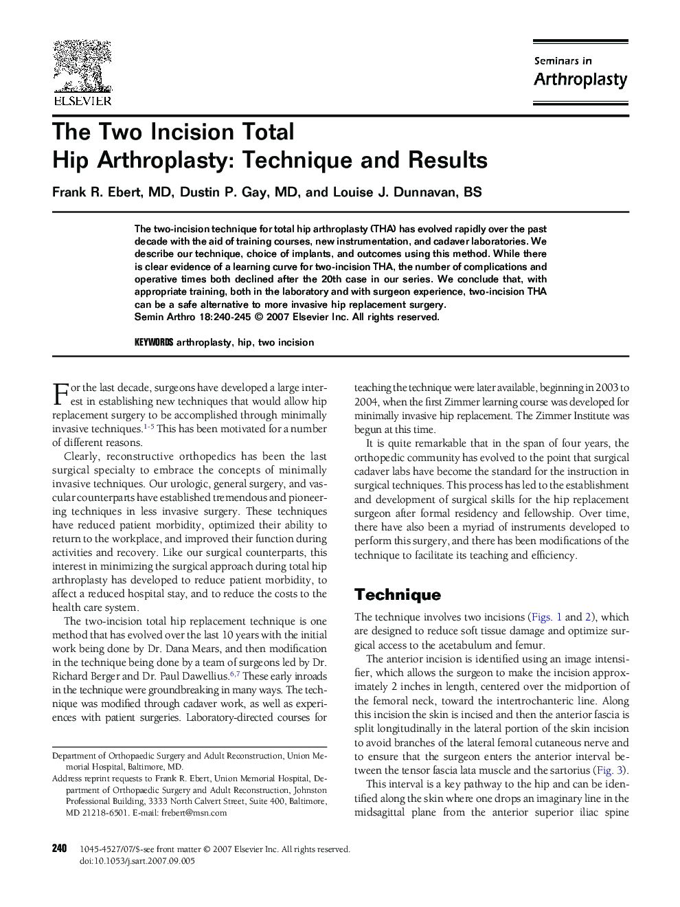 The Two Incision Total Hip Arthroplasty: Technique and Results