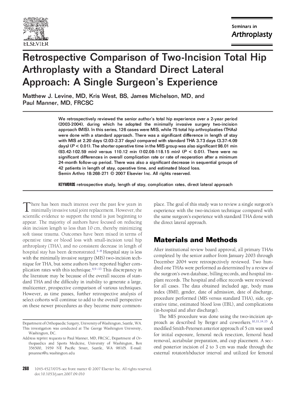 Retrospective Comparison of Two-Incision Total Hip Arthroplasty with a Standard Direct Lateral Approach: A Single Surgeon’s Experience 