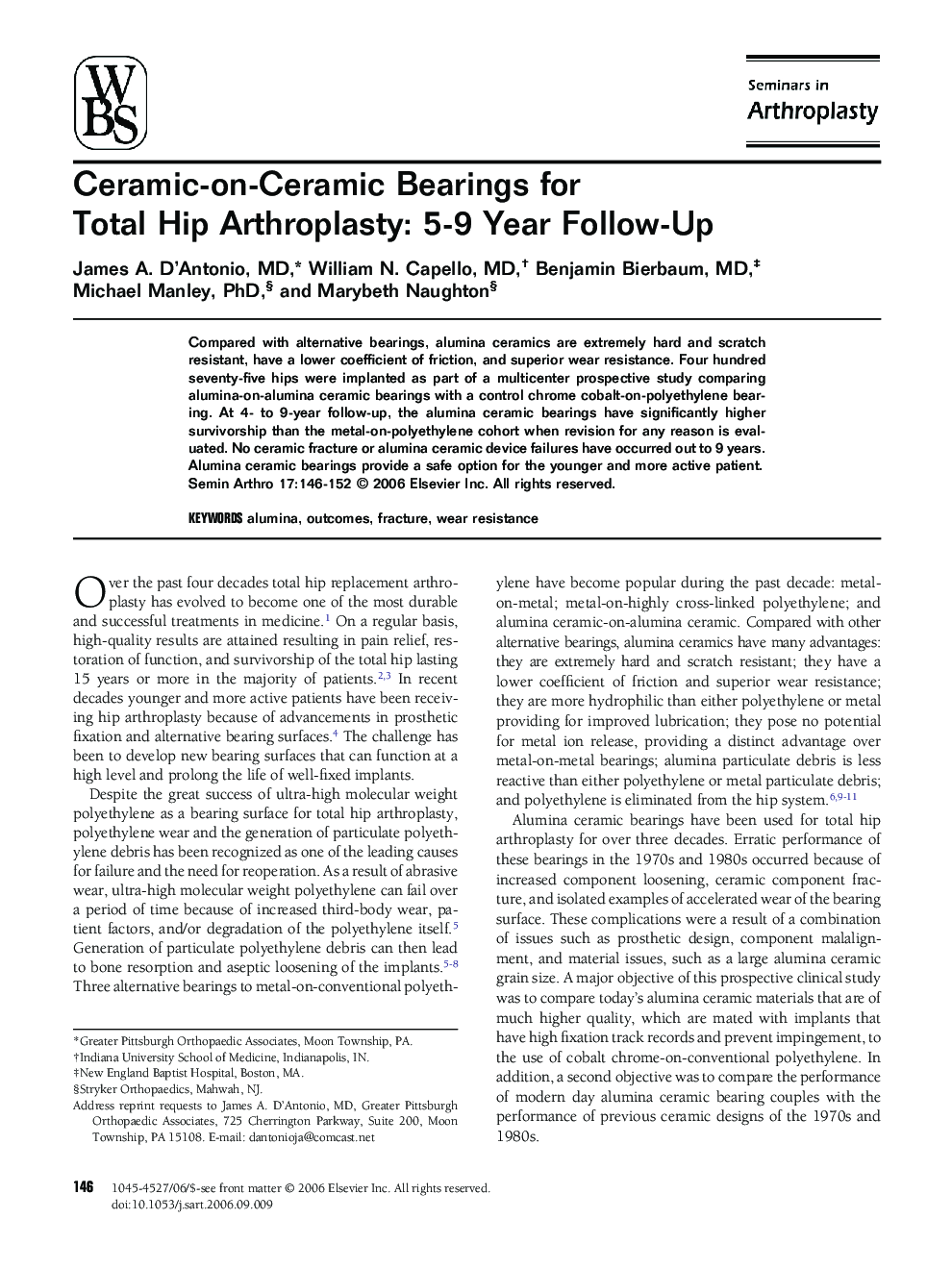 Ceramic-on-Ceramic Bearings for Total Hip Arthroplasty: 5-9 Year Follow-Up