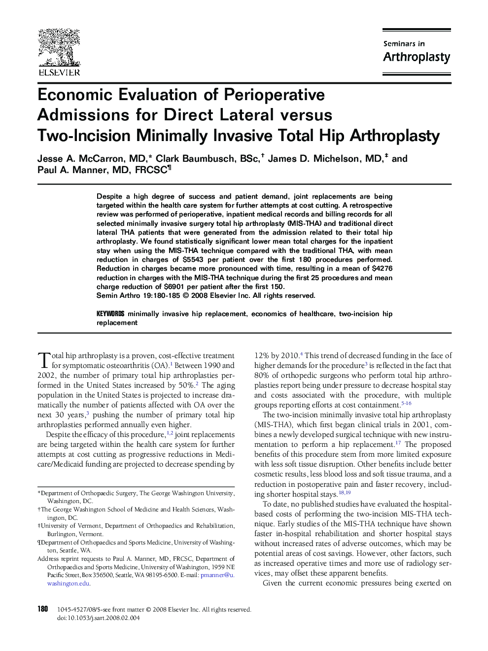 Economic Evaluation of Perioperative Admissions for Direct Lateral versus Two-Incision Minimally Invasive Total Hip Arthroplasty