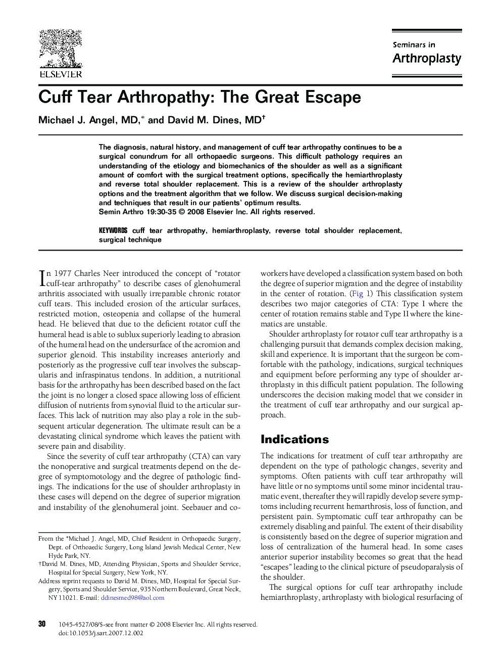 Cuff Tear Arthropathy: The Great Escape