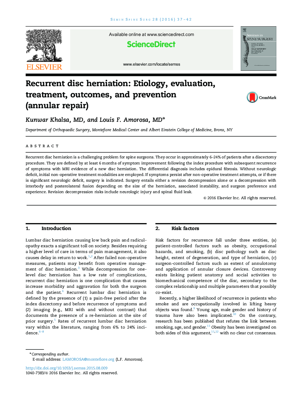 Recurrent disc herniation: Etiology, evaluation, treatment, outcomes, and prevention (annular repair)