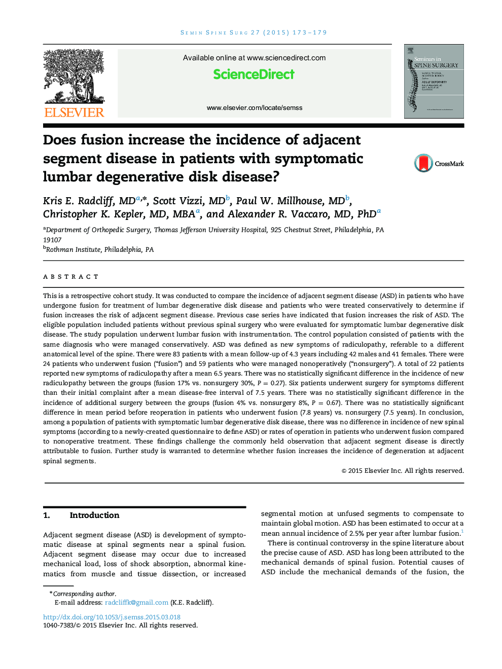 Does fusion increase the incidence of adjacent segment disease in patients with symptomatic lumbar degenerative disk disease?