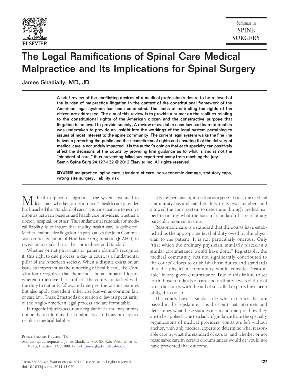 The Legal Ramifications of Spinal Care Medical Malpractice and Its Implications for Spinal Surgery