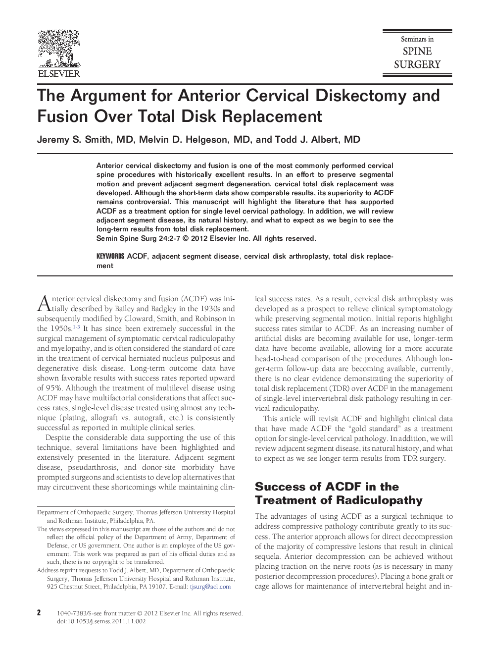 The Argument for Anterior Cervical Diskectomy and Fusion Over Total Disk Replacement 