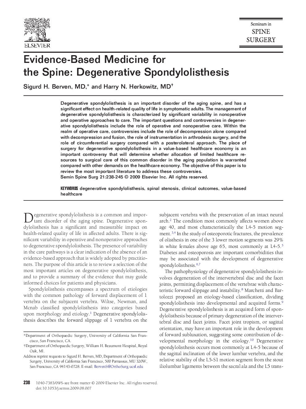 Evidence-Based Medicine for the Spine: Degenerative Spondylolisthesis