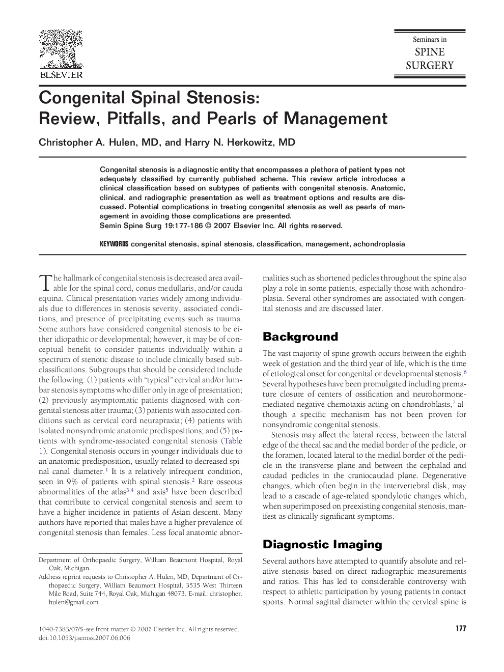 Congenital Spinal Stenosis: Review, Pitfalls, and Pearls of Management